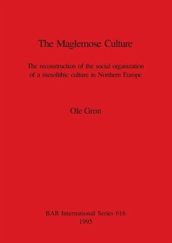 The Maglemose Culture - Grøn, Ole