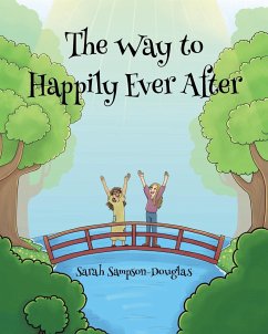 The Way to Happily Ever After - Sampson-Houser, Sarah