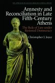 Amnesty and Reconciliation in Late Fifth-Century Athens