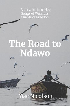 The Road to Ndawo - Nicolson, Mac