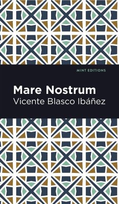 Mare Nostrum - Ibáñez, Vincente Blasco
