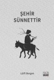 Sehir Sünnettir