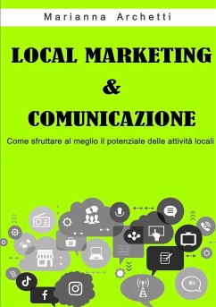 Local Marketing & Comunicazione - Archetti, Marianna