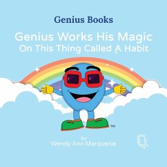 Genius Works His Magic On This Thing Called A Habit - Marquenie, Wendy Ann