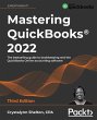 Mastering QuickBooks® 2022 - Third... - Bild 1