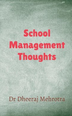 School Management Thoughts - Dheeraj, Mehrotra