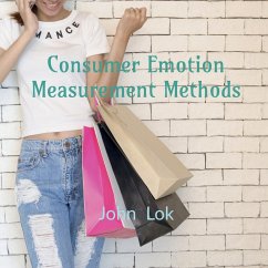 Consumer Emotion Measurement Methods - Lok, John