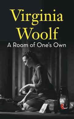 A ROOM OF ONE'S OWN - Virginia Woolf