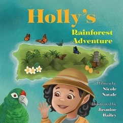 Holly's Rainforest Adventure - Natale, Nicole