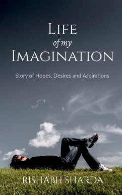 Life Of My Imagination - Sharda, Rishabh