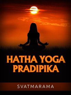 Hatha Yoga Pradipika (eBook, ePUB) - Swatmarama, Swami