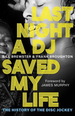 Last Night a DJ Saved My Life (eBook, ePUB) - Brewster, Bill; Broughton, Frank