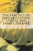 The Practice of Person-Centred Couple and Family Therapy (eBook, ePUB)