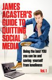 James Acaster's Guide to Quitting Social Media (eBook, ePUB)