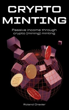 CRYPTO MINTING (eBook, ePUB) - Drexler, Roland