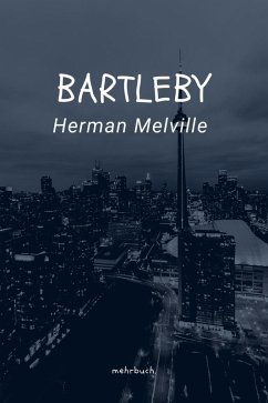 Bartleby (eBook, ePUB) - Melville, Herman
