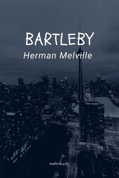 Bartleby (eBook, ePUB) - Melville, Herman