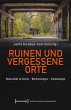Ruinen und vergessene Orte (eBook, PDF) - Bild 1