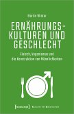 Ernährungskulturen und Geschlecht (eBook, PDF)