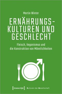 Ernährungskulturen und Geschlecht (eBook, PDF) - Winter, Martin