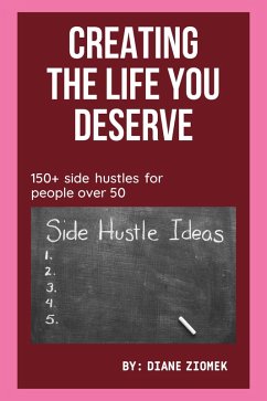 Creating the Life You Deserve (eBook, ePUB) - Ziomek, Diane