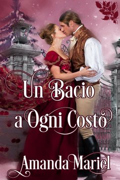 Un bacio a ogni costo (eBook, ePUB) - Mariel, Amanda