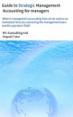 Guide to Strategic Management Accounting for Managerrs (eBook, ePUB) Guide to Strategic Management Accounting for Managerrs (eBook, ePUB)