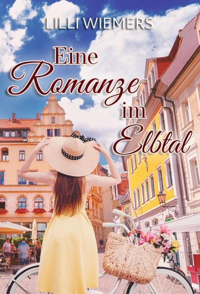 Eine Romanze im Elbtal (eBook, ePUB) Eine Romanze im Elbtal (eBook, ePUB)