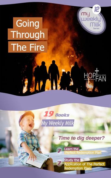 Going Through The Fire (My Weekly Milk, #12) (eBook, ePUB) Going Through The Fire (My Weekly Milk, #12) (eBook, ePUB)