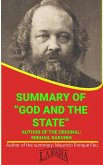Summary Of "God And The State" By Mikhail Bakunin (UNIVERSITY SUMMARIES) (eBook, ePUB)