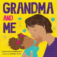 Grandma and Me (eBook, ePUB) - Boston Weatherford, Carole