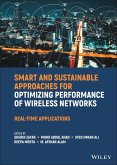 Smart and Sustainable Approaches for Optimizing Performance of Wireless Networks (eBook, ePUB)