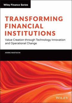 Transforming Financial Institutions (eBook, ePUB) - Ruetschi, Joerg