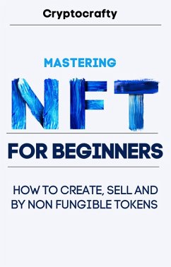 Cover Mastering NFT For Beginners (eBook, ePUB)