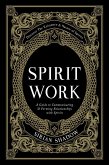 Spirit Work (eBook, ePUB)