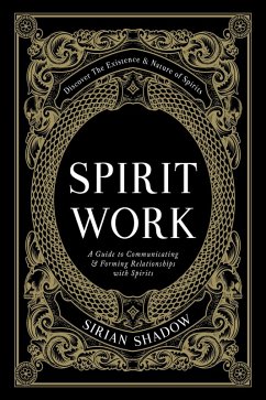Spirit Work (eBook, ePUB) - Shadow, Sirian