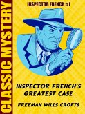 Inspector French's Greatest Case (eBook, ePUB)