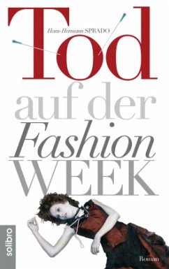 Tod auf der Fashion Week - Sprado, Hans-Hermann