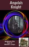 Angela's Knight (Neighborlee, Ohio, #12) (eBook, ePUB) Angela's Knight (Neighborlee, Ohio, #12) (eBook, ePUB)