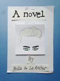 Most of a Novel (eBook, ePUB) Most of a Novel (eBook, ePUB)