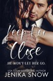 Keep Her Close (Bacilli Crime Family, #1) (eBook, ePUB)