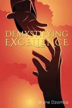 Demystifying Excellence - Dzomba, Bryne