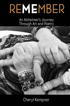 Cover REMEMBER ME An Alzheimer's Journey Through Art and Poetry