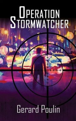 Operation Stormwatcher - Poulin, Gerard