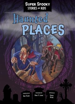 Haunted Places - Sequoia Children's Publishing