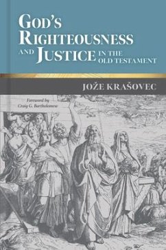 God's Righteousness and Justice in the Old Testament - Krasovec, Joze