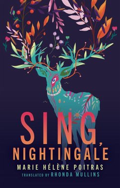 Sing, Nightingale - Poitras, Marie Hlne