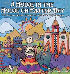 A Mouse in the House on Easter Day - Gunter, Nate