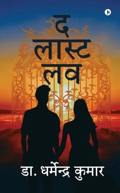 The Last Love - Dharmendra Kumar