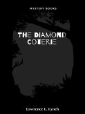 The Diamond Coterie (eBook, ePUB)